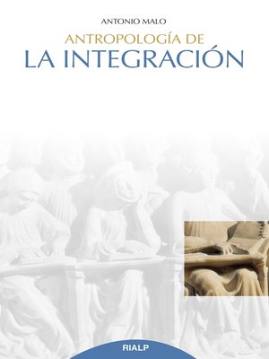 cover image of Antropología de la integración
